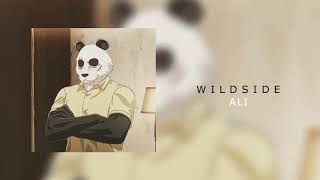 ALI - Wildside (Slowed)
