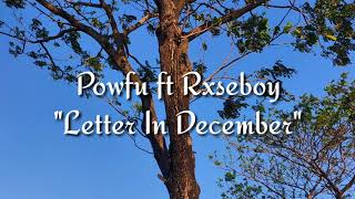 Powfu ft Rxseboy - Letter in December (Lyrics)