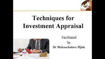 Lecture Note on Techniques for Investment Appraisal: NPV, Payback Period, IRR & ARR