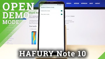 How to Enable Demo Mode on HAFURY Note 10 – Use Demo Mode