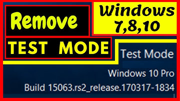 How To Remove "TEST MODE" Watermark on Windows 7/8/10