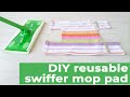 DIY swiffer pads // How to make swiffer pads (2 options - wet and dry)