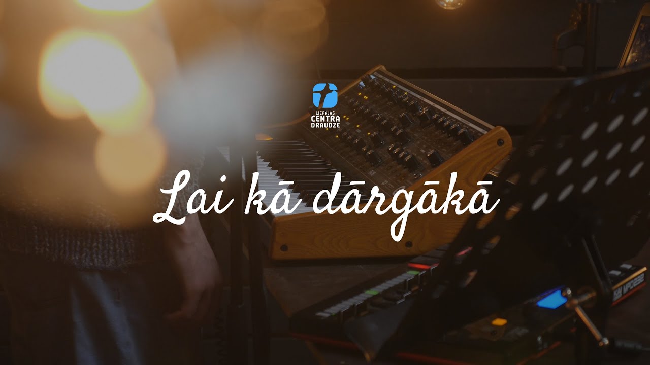 Lai kā dārgākā - Centra Draudze, Slavēšana