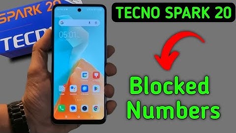 Tecno Spark 20 numbers block kaise kare, how to blocked Numbers in tecno, add numbers on Blocklist i