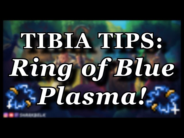 How To Use Rings Of Blue Plasma For Free! [TIBIA] 