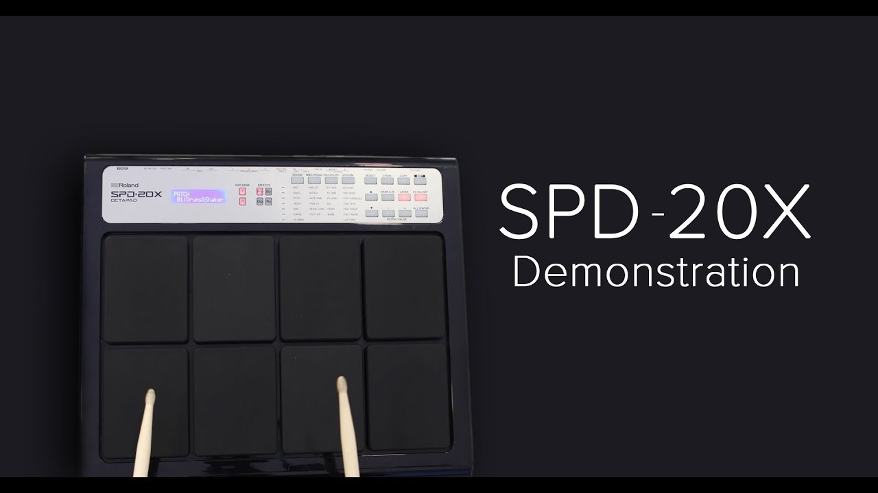 ROLAND SPD 20X  Demonstration