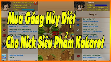 Ngọc Rồng Online - Cùng Siêu Phẫm KakaRot Mua Găng Hủy Diệt