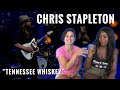 We React to Chris Stapleton "Tennessee Whiskey"