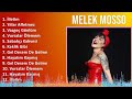 Melek Mosso 2024 MIX Favorite Songs - İlletim, Yıllar Affetmez, Vazgeç Gönlüm, Vursalar Ölemem