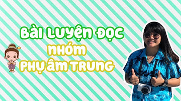 Học Tiếng Thái - Lộ Trình miễn phí 100% ||  Bài luyên đọc nhóm phụ âm trung || Tiếng Thái Vui Vẻ