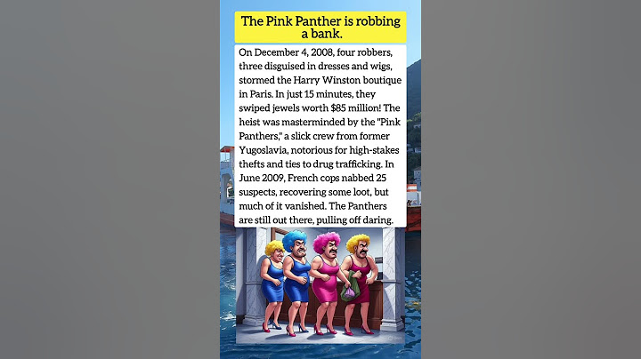 🧔‍♀️The Pink Panther is robbing a bank