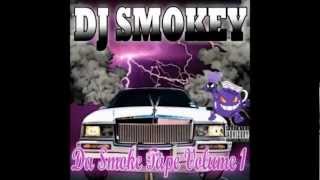 Dj Smokey - Da Smoke Tape Vol 1 Full Mixtape 