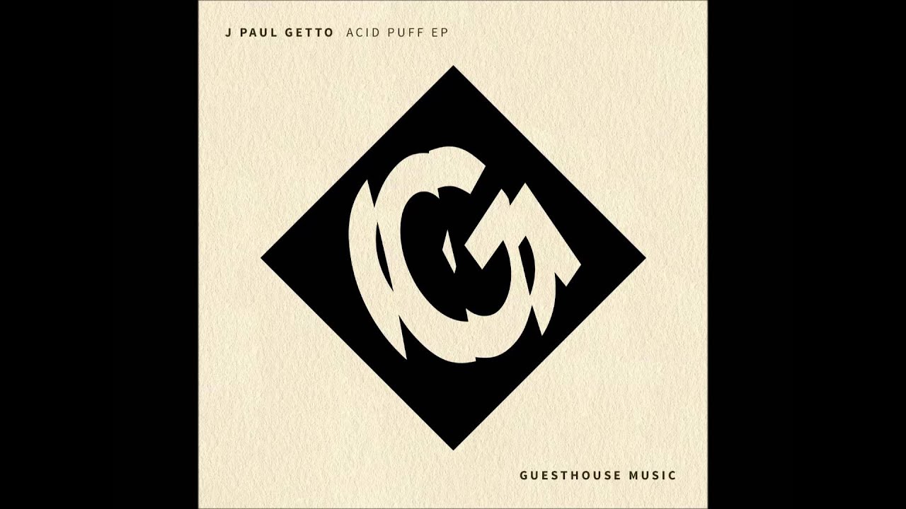 J Paul Getto - Acid Puff