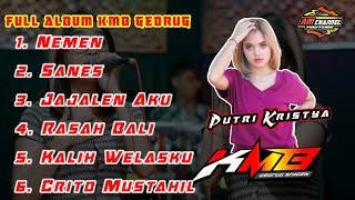 Full Album KMB GEDRUG || Putri Kristya