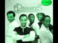 THE DRAMATICS ~ WHATCHA SEE IS WHATCHA GET