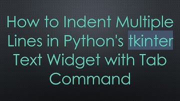 How to Indent Multiple Lines in Python