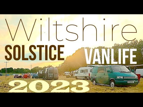 🇬🇧 VanLife Gathering S14E80 Wiltshire Solstice 2023