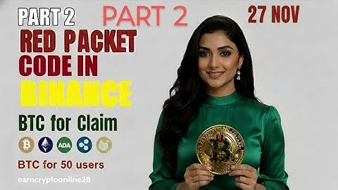 Binance Red Packet Code Today | Red Packet Code In Binance Today | Red Packet Code Binance Today