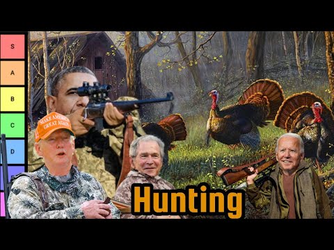 US Presidents make a Hunting Tier List