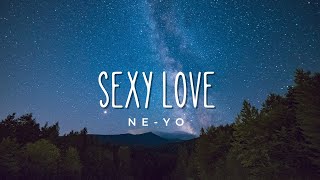 Sexy Love - Ne-Yo (Lyrics)