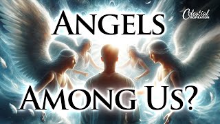 Are There Angels Among Us? by Celestial Inspiration 851 views 1 month ago 5 minutes, 12 seconds