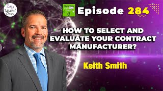 How to select and evaluate your Contract Manufacturer?