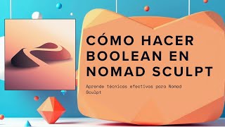 Como HACER un BOOLEAN en 3D/Nomad Sculpt