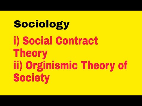 Sociology #21 | Social contract theory and Organismic theory of society ...