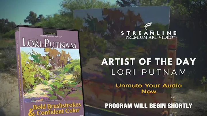 Lori Putnam Bold Brushstrokes & Confident Color **FREE LESSON VIEWING**