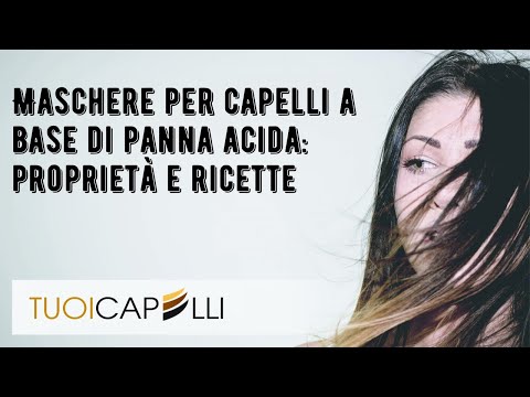 Video: Maschere Con Panna Acida Per Viso E Capelli - Tipi, Applicazione