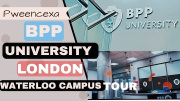 Inside BPP University London Waterloo: A Student