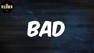 Mut4y - (Lyrics) Bad