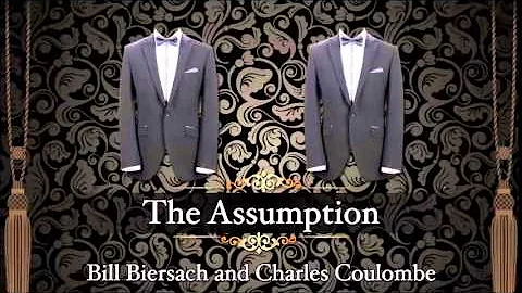 Biersach & Coulombe: The Assumption