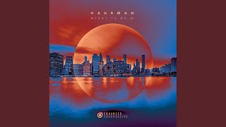 Video thumbnail of "Hausman - Grandview (Extended Mix)"
