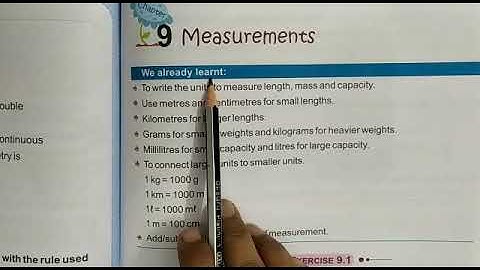 Class 4 th maths chapter 9 MEASUREMENT Exercise-9.1