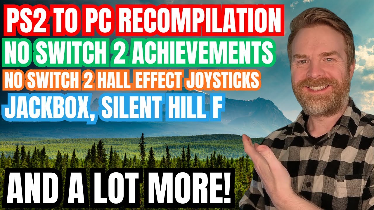 PS2 to PC Recompilation, MORE Nintendo Switch 2 Misses, Super