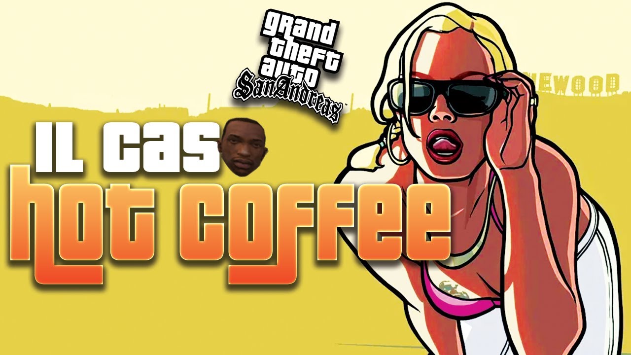 GTA San Andreas Il Caso Hot Coffee YouTube 