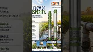 Orbit Submersible Pump | High Performance Water Pump for Agriculture &amp; Borewell Use