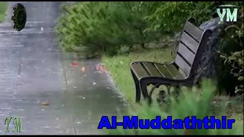 74 سورة المدثر القارئ الشيخ ماهر المعيقلي القران الكريم Surah Al Muddaththir