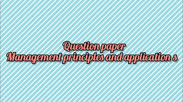 #NEP question papers@1st b.com, 1st sem, Management principles n applications