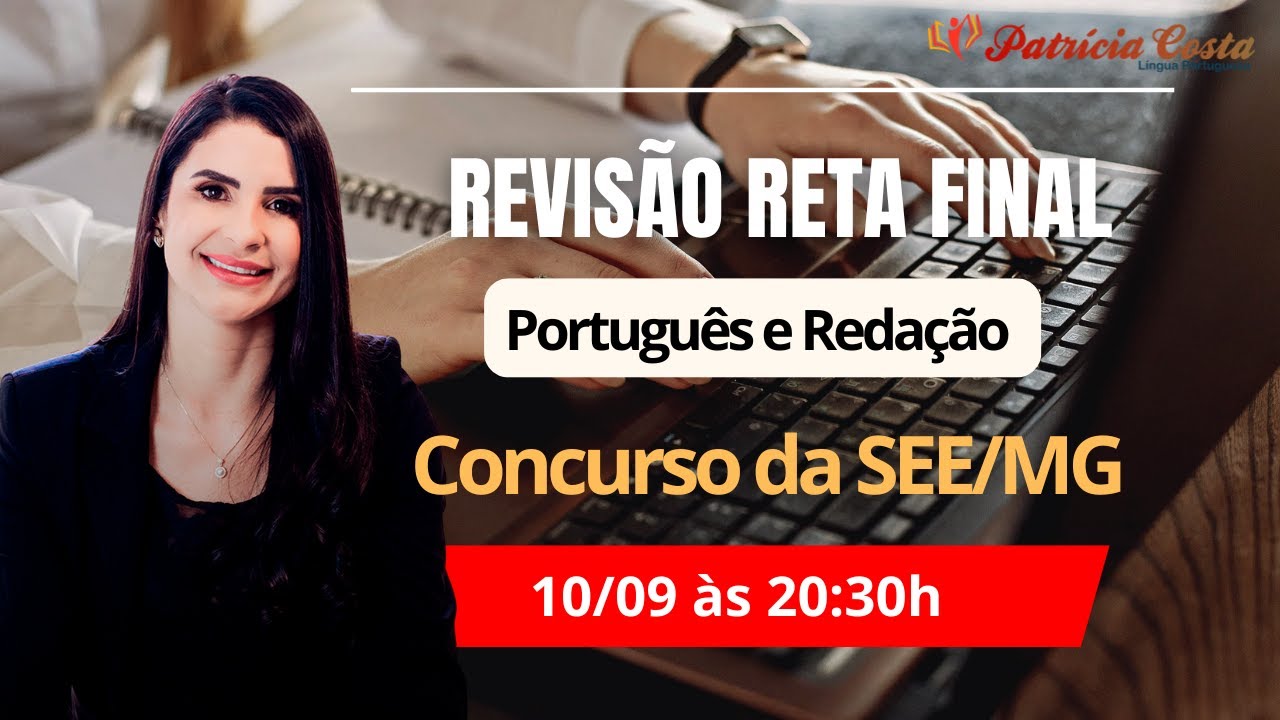 Revisão de Reta final concurso SEE/MG