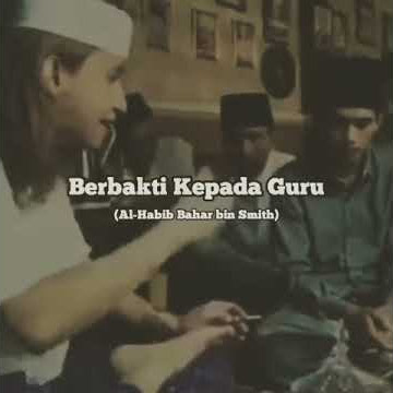 PESAN-Al HABIB BAHAR BIN SMITH~ SEORANG SANTRI YG KHIDMAT✓ ✓