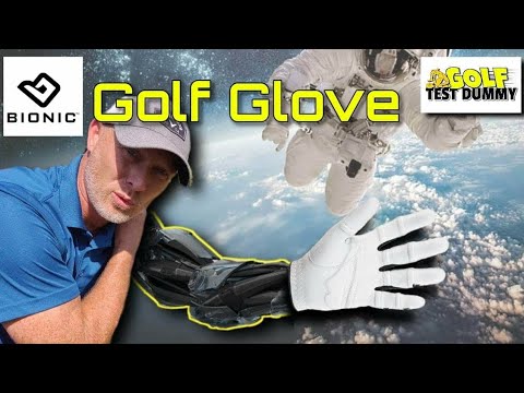 The Best Glove for You? - Bionic Glove Review - Golf Test Dummy