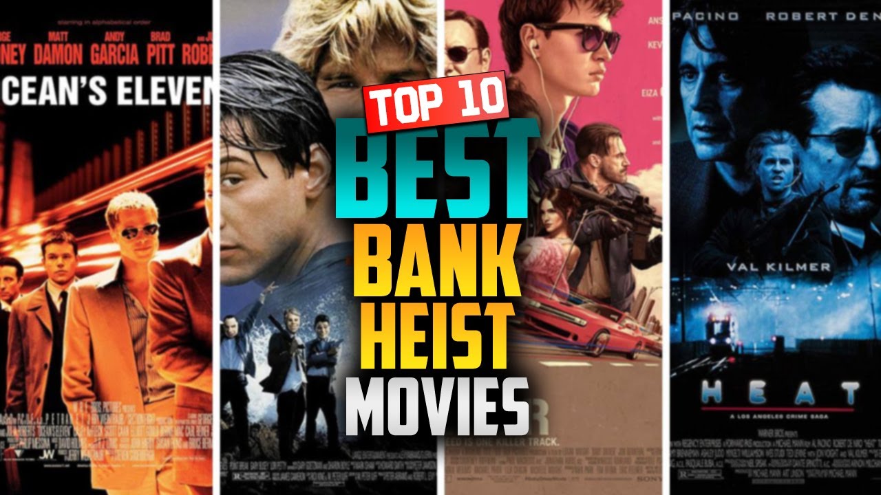 Bank Robbery Movies (top 10) YouTube