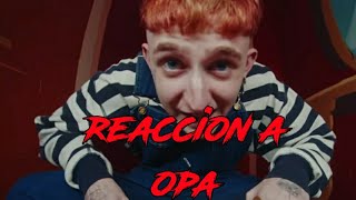 reaccion a OPA || DILLON