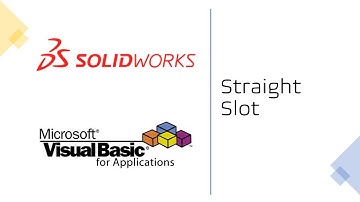 Solidworks Macro - Create a Straight Slot