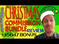 Christmas Commission Bundle Review 🎄Demo🎄$5647 Bonus🎄Christmas Commission Bundle Review🎄🎄🎄