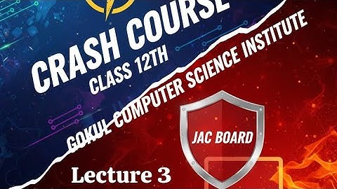 Lecture  3 || Crash Course  || Class 12th || #jacboard #c++ #2026exam #computerscience