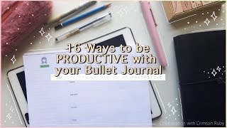 16 Ways To be PRODUCTIVE with Your Bullet Journals | + FREE PRINTABLE TEMPLATE