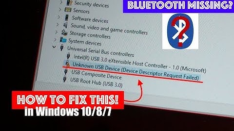 Bluetooth Missing? How to Fix Unknown USB Device (Device Descriptor Request Failed) - Netcruzer TECH